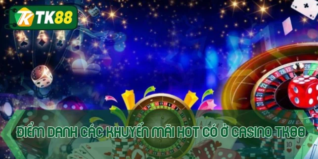Casino TK88 - Điểm Cá Cược Giải Trí Số 1 Thị Trường Online