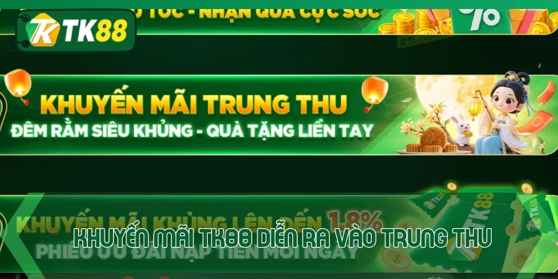 5 khuyến mãi TK88 mới ra mắt tháng 9/2026 tham gia ngay