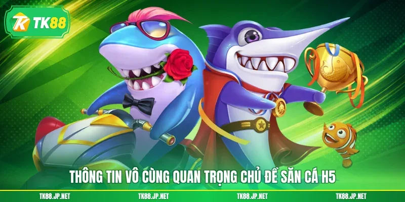 Bắn Cá H5 - Ngư Trường Rực Rỡ, Chinh Phục Đại Dương Màu Sắc