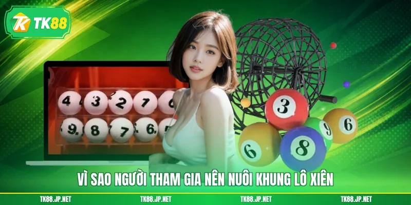 Nuôi Lô Xiên - Soi Cầu Chuẩn, Nhận Thưởng Siêu Khủng